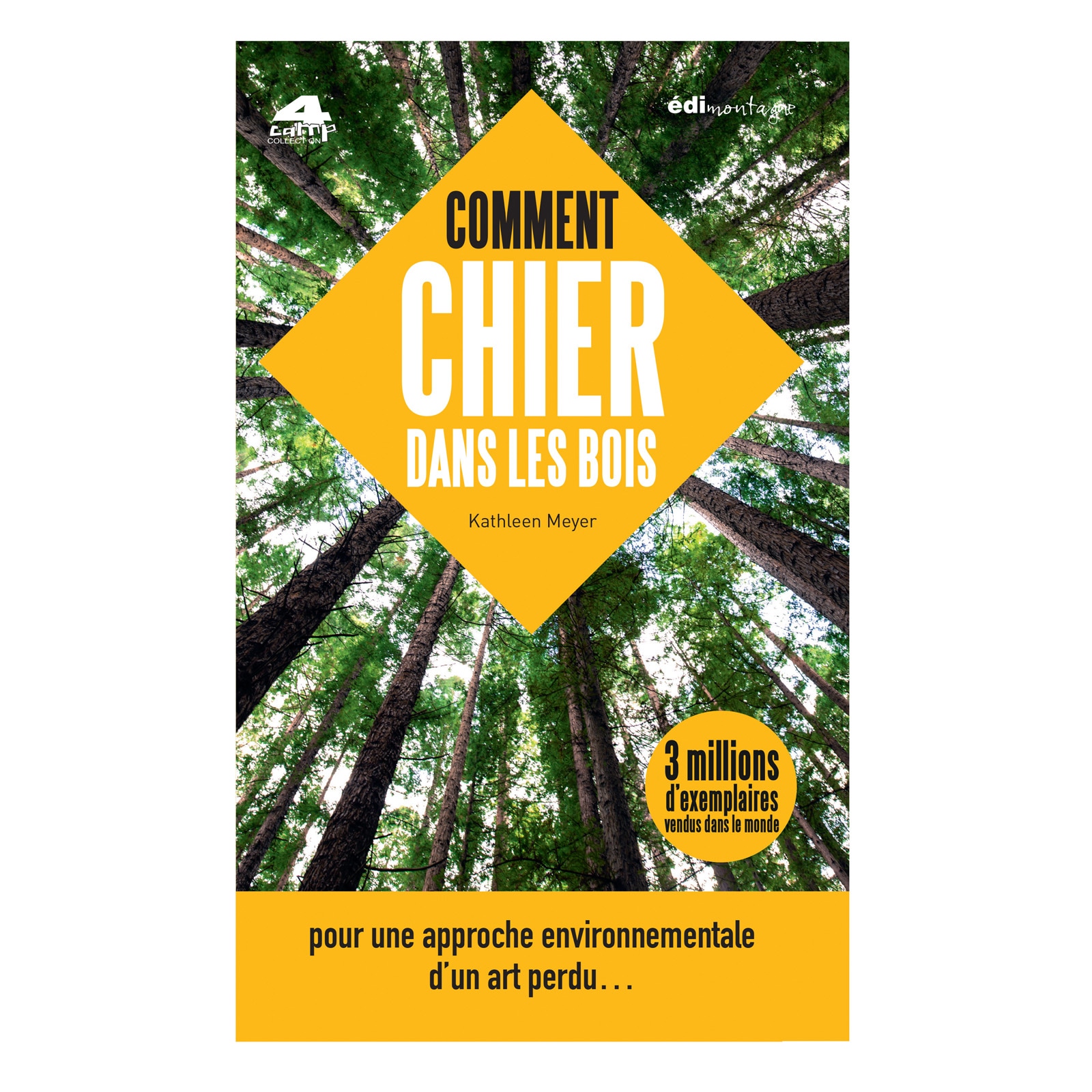 Comment chier dans les bois ?