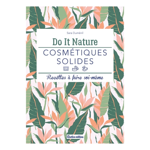 Mes cosmétiques solides