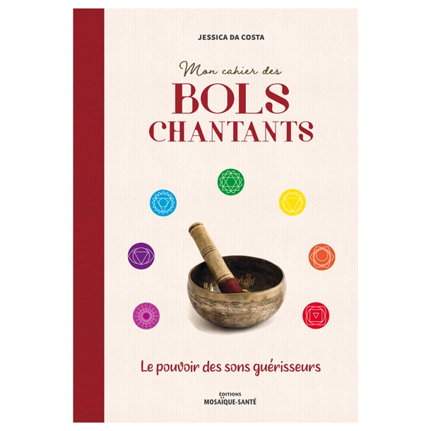 Mon cahier des bols chantants