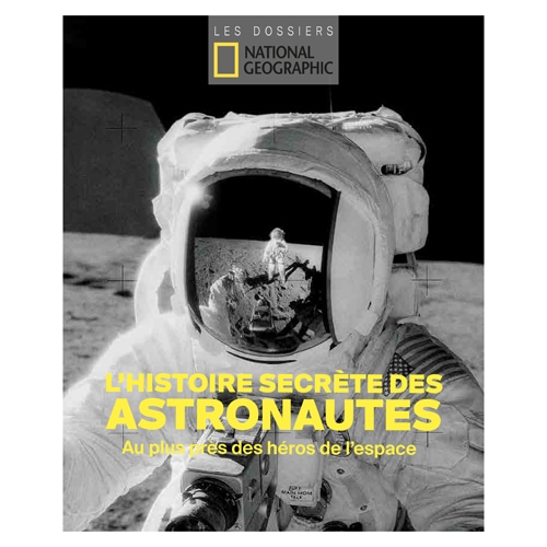 L'histoire secrète des astronautes