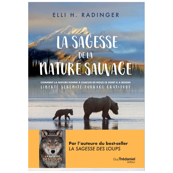 La sagesse de la nature sauvage