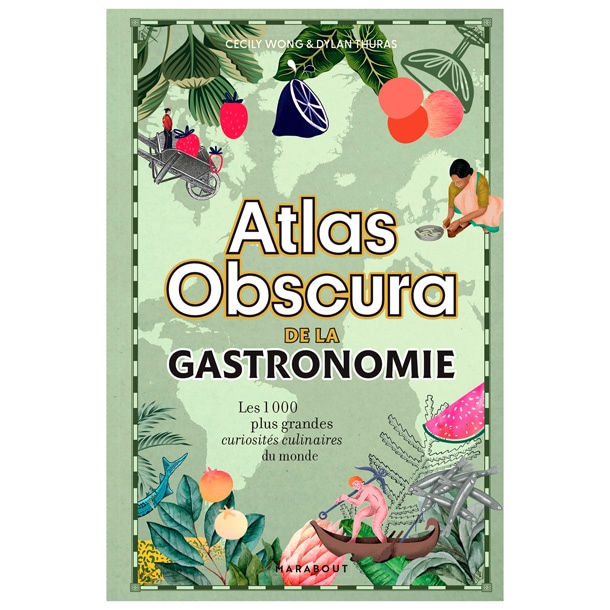 Atlas Obscura de la gastronomie