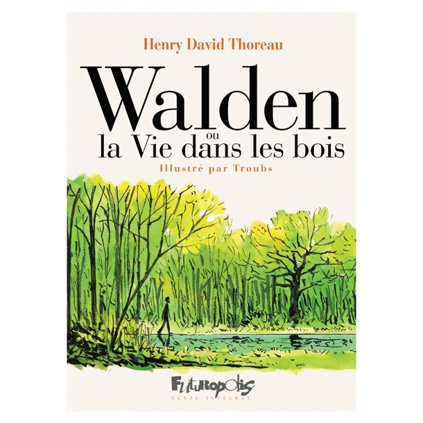 Walden ou la vie dans les bois