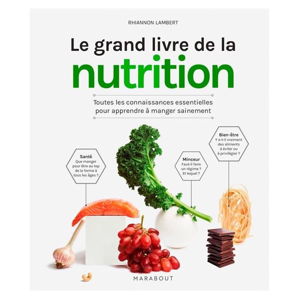 Le grand livre de la nutrition