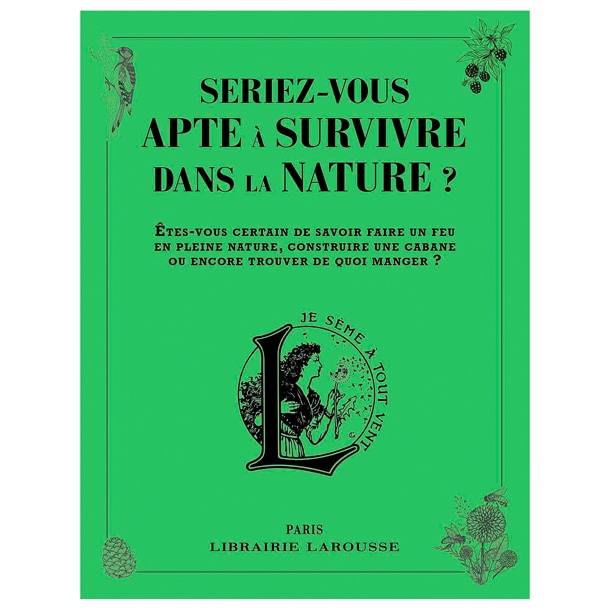 Seriez-vous apte survivre dans la nature