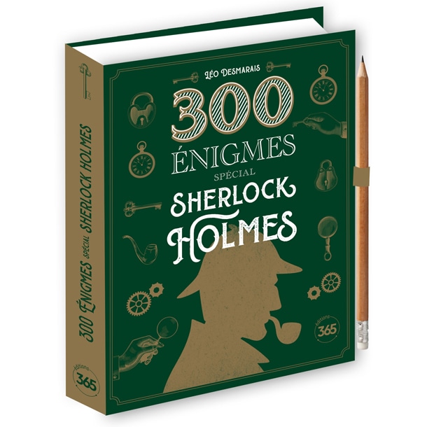 300 énigmes spécial Sherlock Holmes