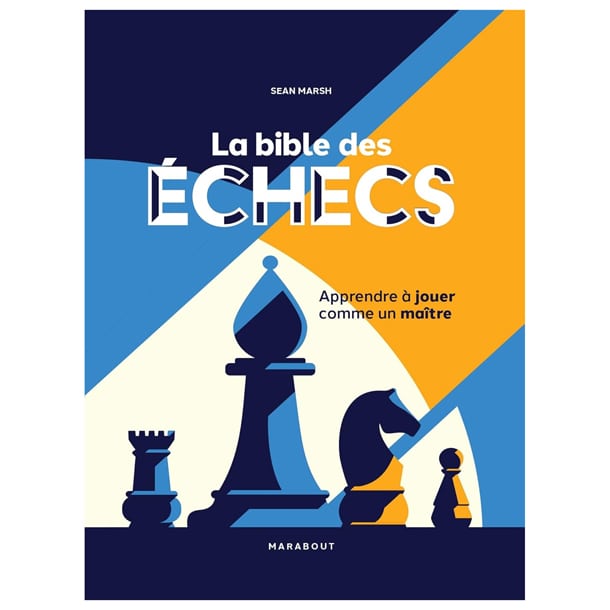 La bible des échecs