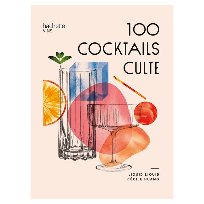 100 cocktails culte