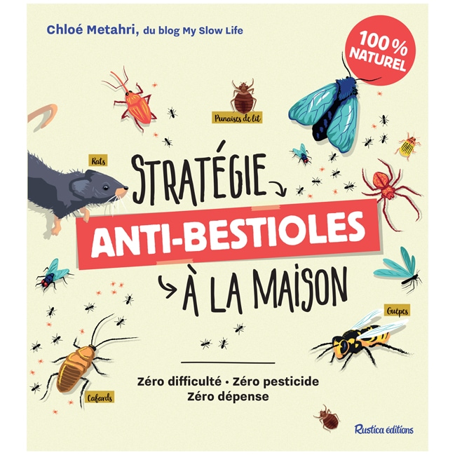 Stratégie anti-bestioles à la maison