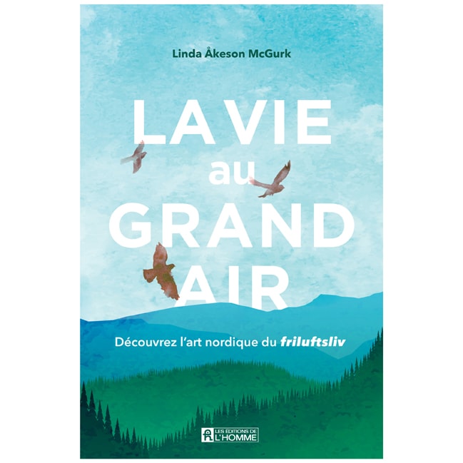 La vie au grand air