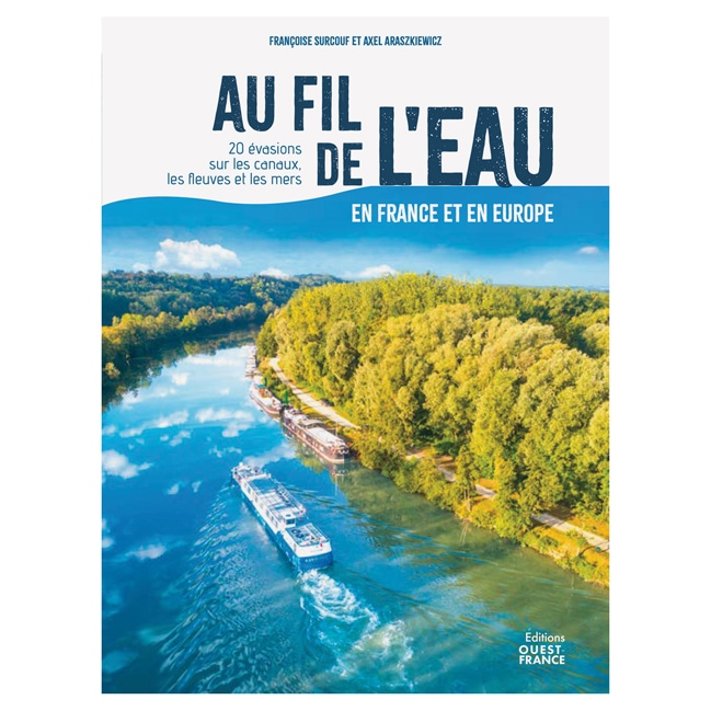 Au fil de l'eau en France et en Europe 