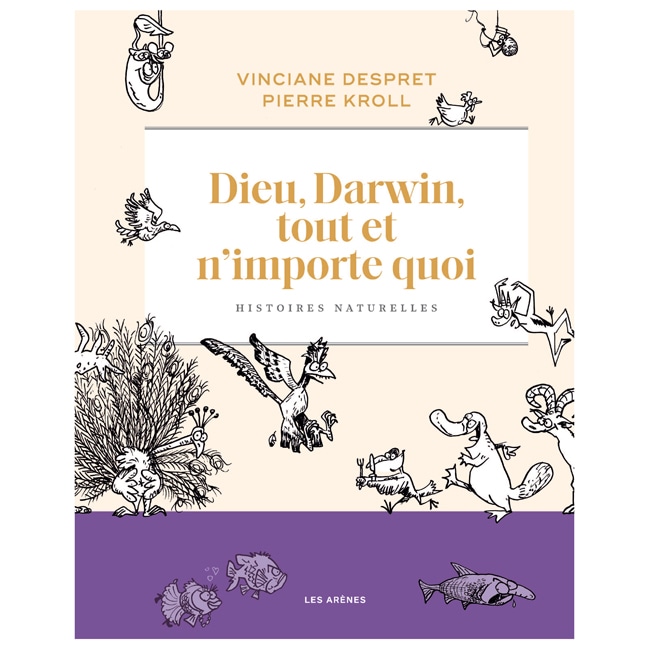 Dieu, Darwin, tout et n'importe quoi