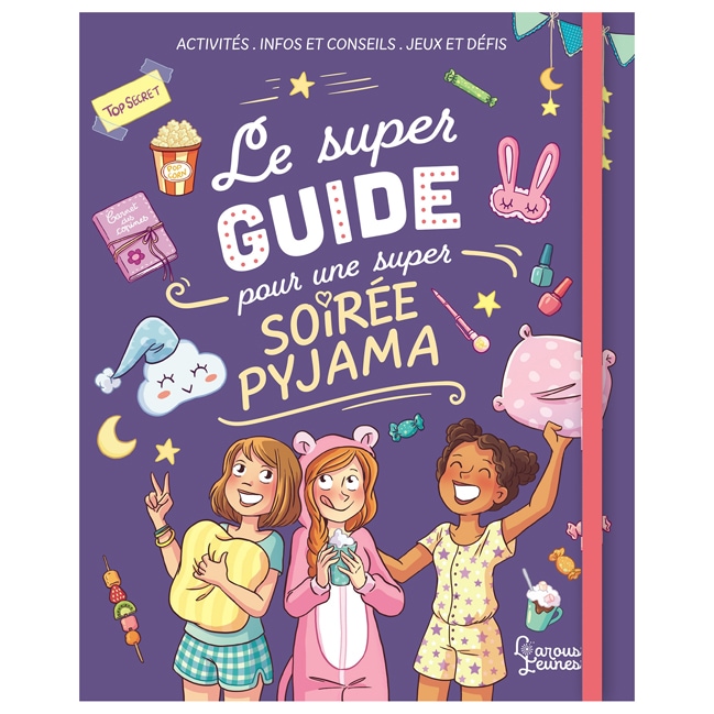 Le super guide de ma soirée pyjama