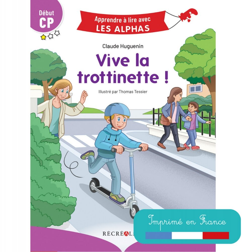 Vive le trottinette ! – début CP