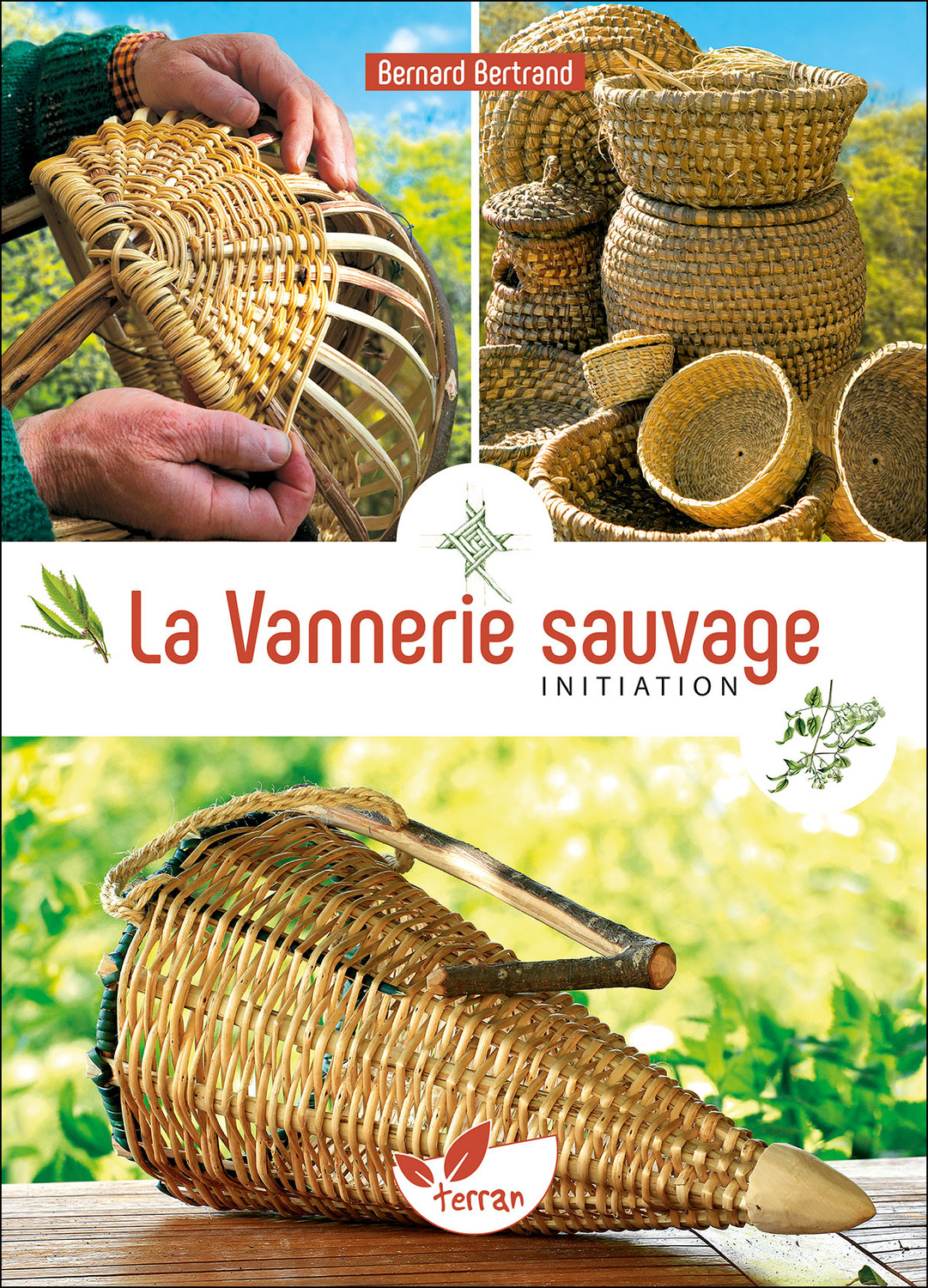 La vannerie sauvage - vol. 1